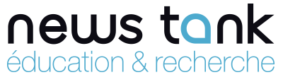News Tank Éducation & Recherche
